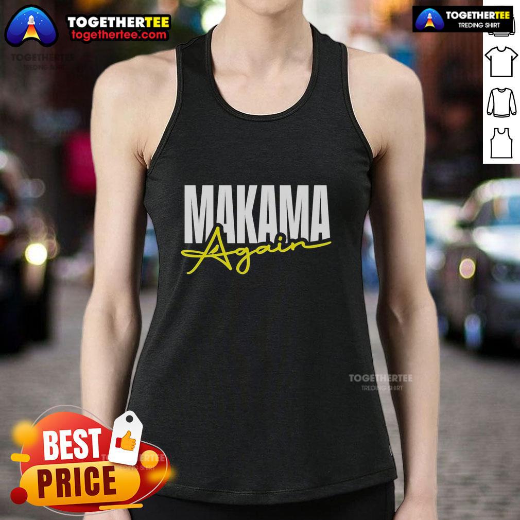 Good Makama Again Tank Top Stylish Good Makama Again tank top in vibrant colors, perfect for casual wear and summer fashion trends.