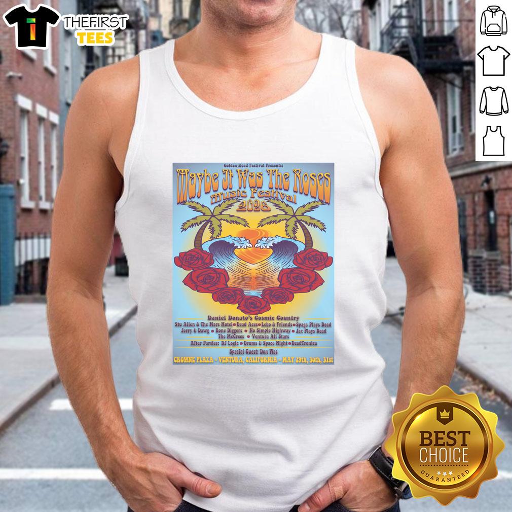 good-maybe-it-was-the-roses-festival-crowne-plaza-ventura-ca-may-20-31-2026-tank-top Good Maybe It Was The Roses Festival tank top from Crowne Plaza Ventura, CA, May 20-31, 2026, showcasing vibrant floral design.