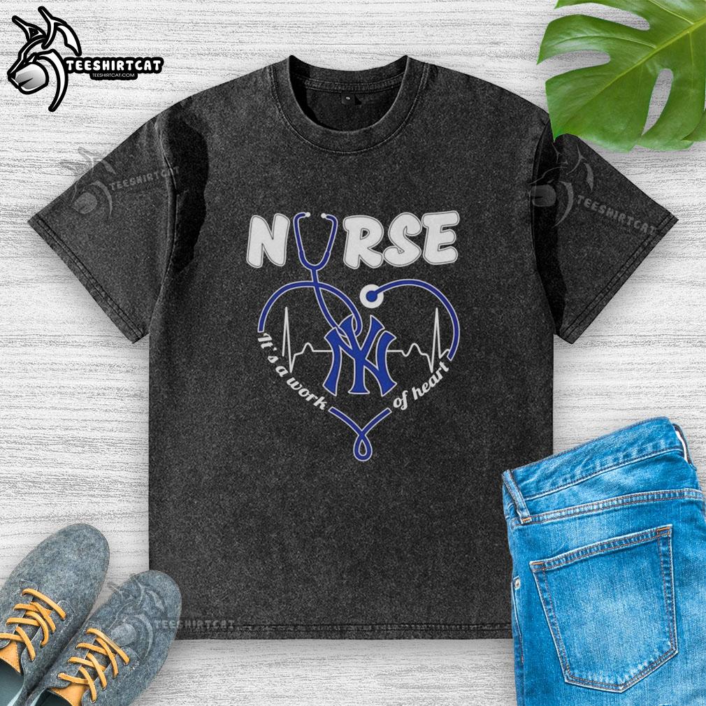 good-new-york-yankees-mlb-nurse-its-a-work-of-heart-stethoscope-washed-t-shirt Good New York Yankees MLB Nurse It's A Work Of Heart Stethoscope T-Shirt - Image 6