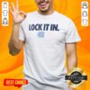 Good North Carolina Tar Heels 2026 Lock It In T-Shirt featuring bold team graphics and a comfortable fit for fans.