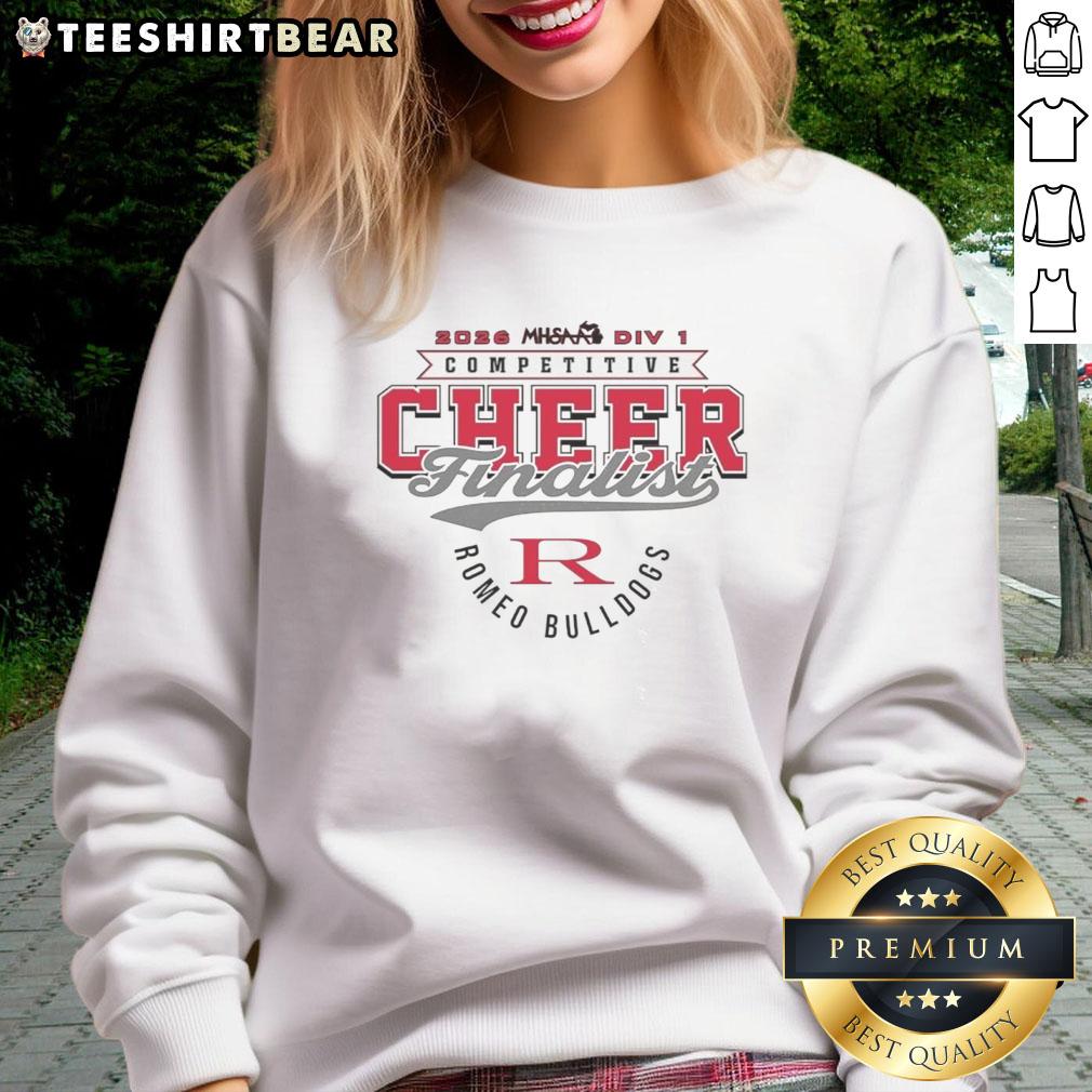 good-romeo-bulldogs-2026-mhsaa-cheer-division-1-finalist-sweatshirt Alt Text: Good Romeo Bulldogs 2026 MHSAA Cheer Division 1 Finalist Sweatshirt featuring team colors and logo.