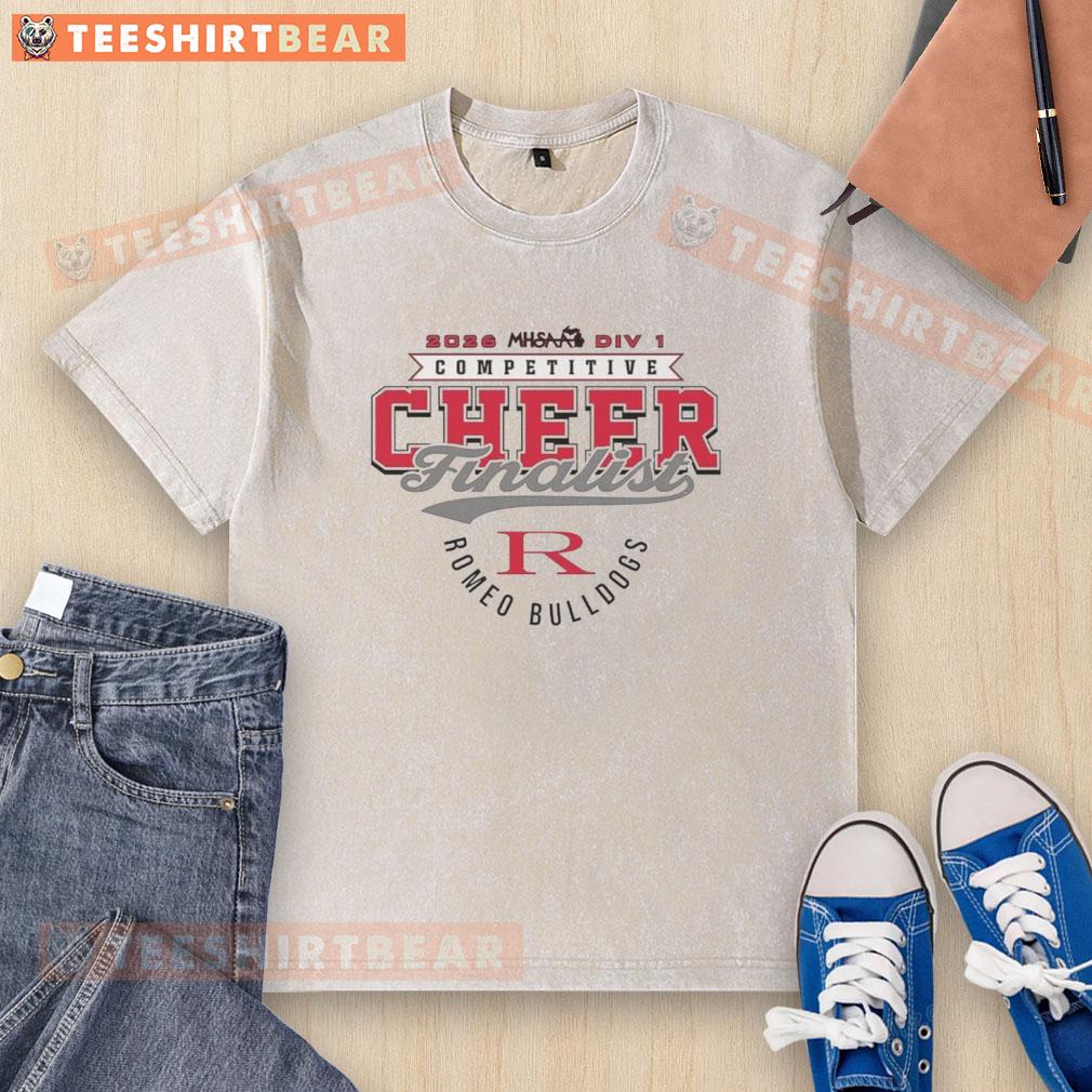 good-romeo-bulldogs-2026-mhsaa-cheer-division-1-finalist-washed-t-shirt Alt Text: Good Romeo Bulldogs 2026 MHSAA Cheer Division 1 Finalist washed t-shirt featuring team colors and logo.