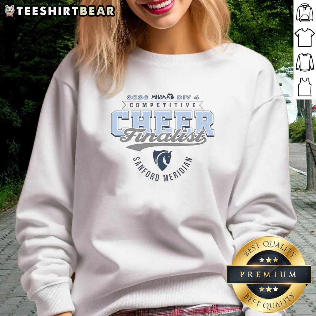 good-sanford-meridian-mustangs-2026-mhsaa-cheer-division-4-finalist-sanford-sweatshirt Good Sanford Meridian Mustangs 2026 MHSAA Cheer Division 4 Finalist sweatshirt featuring school colors and logo.