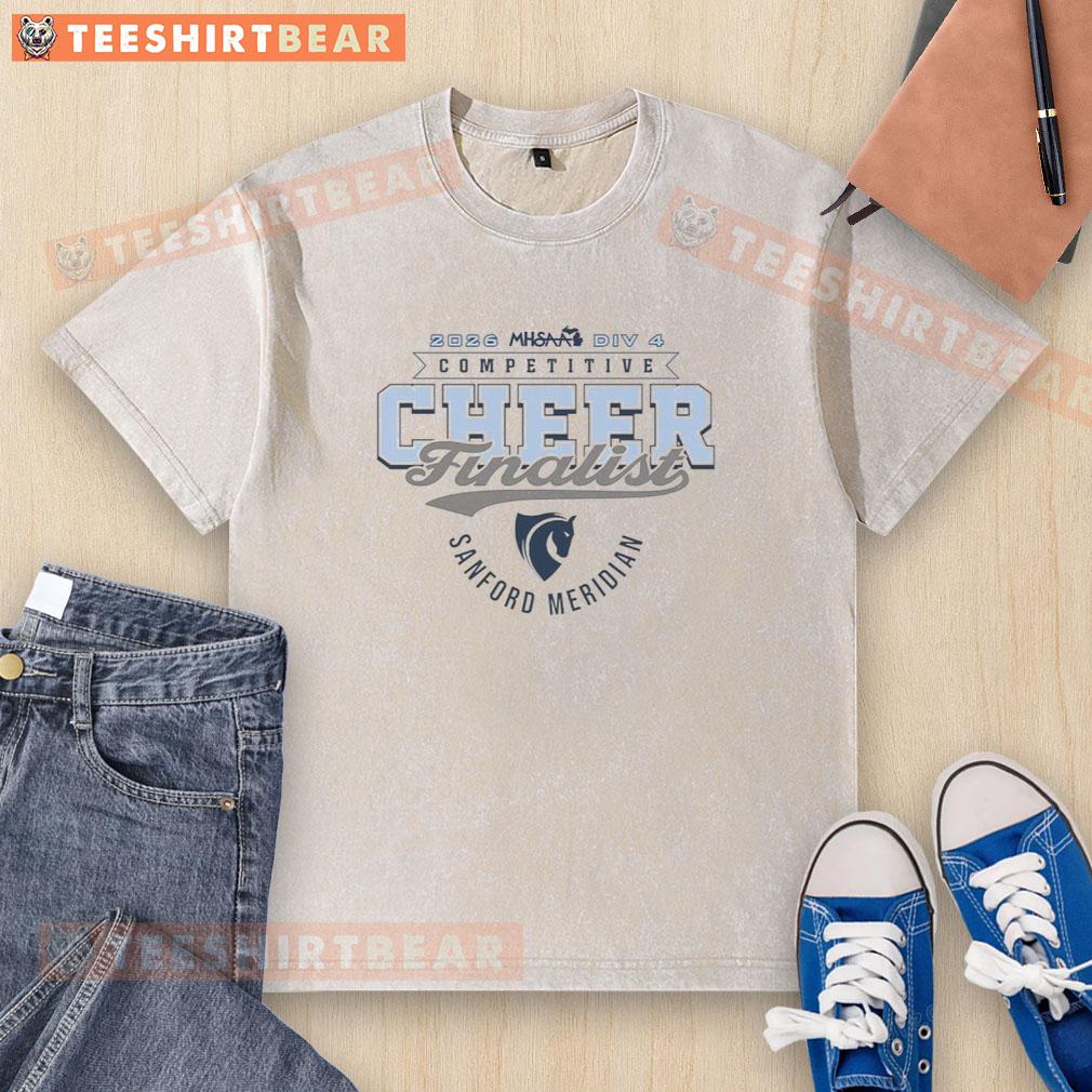 good-sanford-meridian-mustangs-2026-mhsaa-cheer-division-4-finalist-sanford-washed-t-shirt Good Sanford Meridian Mustangs 2026 MHSAA Cheer Division 4 Finalist washed t-shirt showcasing school spirit.