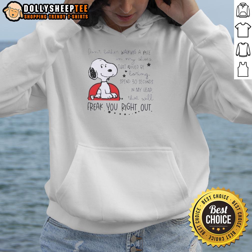 Good Snoopy Walking In My Shoes Would Be Boring Spend 30 Seconds In My Head That Will Freak You Out Hoodie Snoopy wearing a hoodie with the phrase 'Spend 30 Seconds In My Head' showcasing a fun and quirky design.