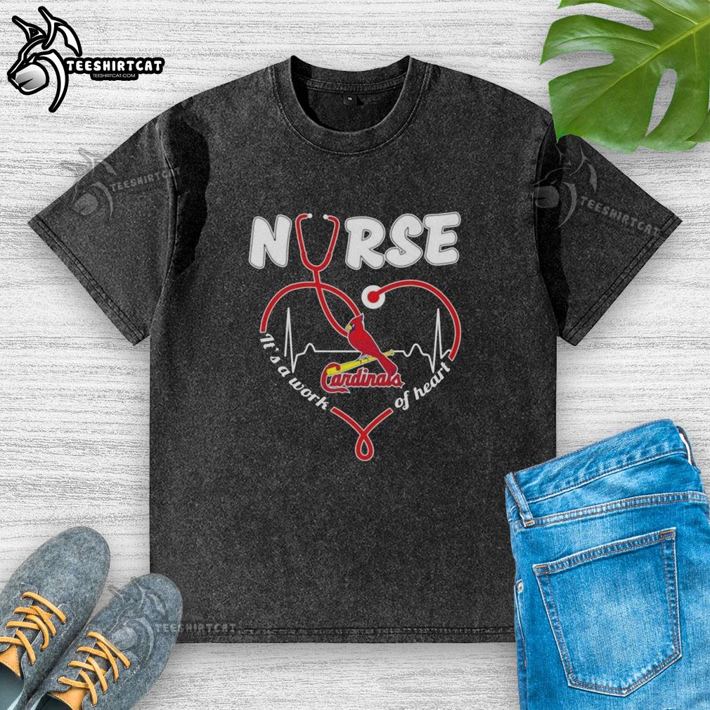 good-st-louis-cardinals-mlb-nurse-its-a-work-of-heart-stethoscope-washed-t-shirt St. Louis Cardinals MLB nurse t-shirt with stethoscope design, showcasing a heartfelt tribute to healthcare professionals.