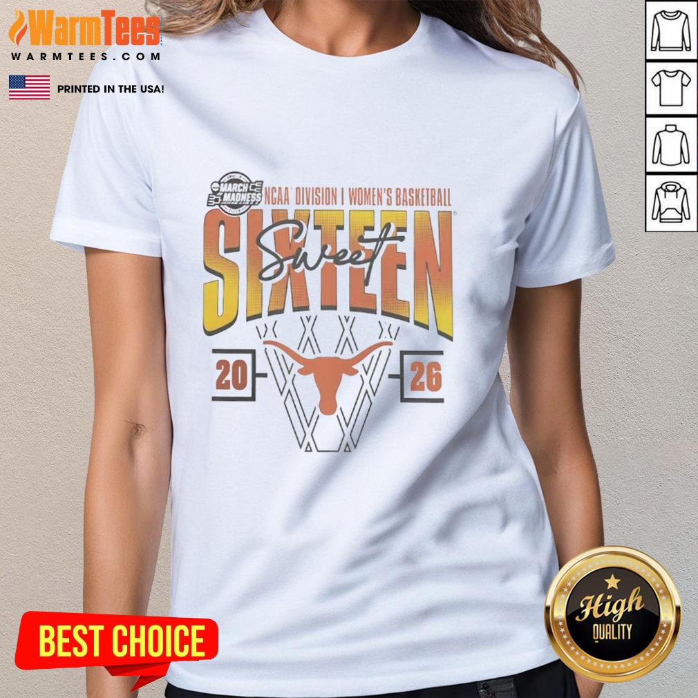 good-texas-longhorns-2026-march-madness-sweet-16-ncaa-womens-basketball-tournament-ladies-tee Good Texas Longhorns 2026 March Madness Sweet 16 NCAA Women's Basketball Tournament ladies tee showcasing team pride.