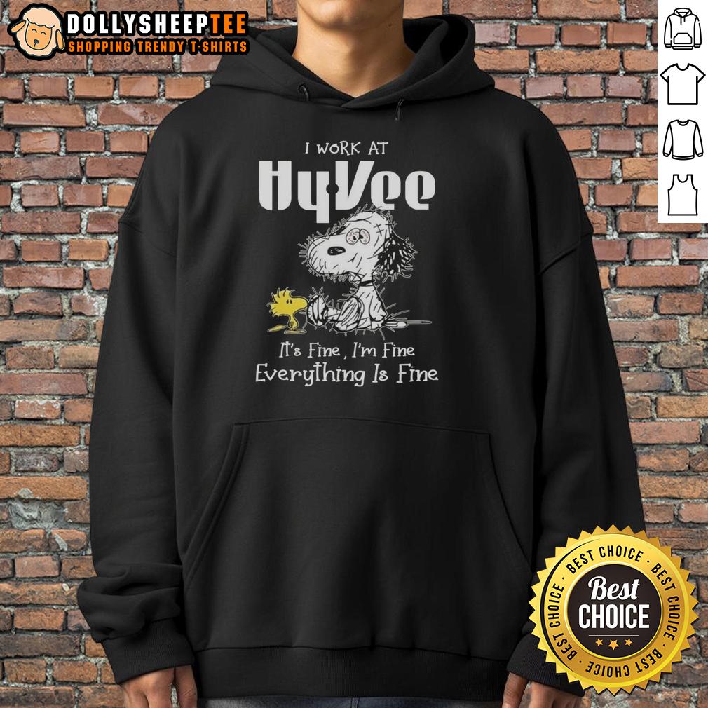 Good Tired Snoopy I Work At Hyvee It'S Fine I'M Fine Everything Is Fine Hoodie Snoopy in a cozy hoodie with 'I work at Hy-Vee, it's fine, I'm fine, everything is fine' text, perfect for casual wear.