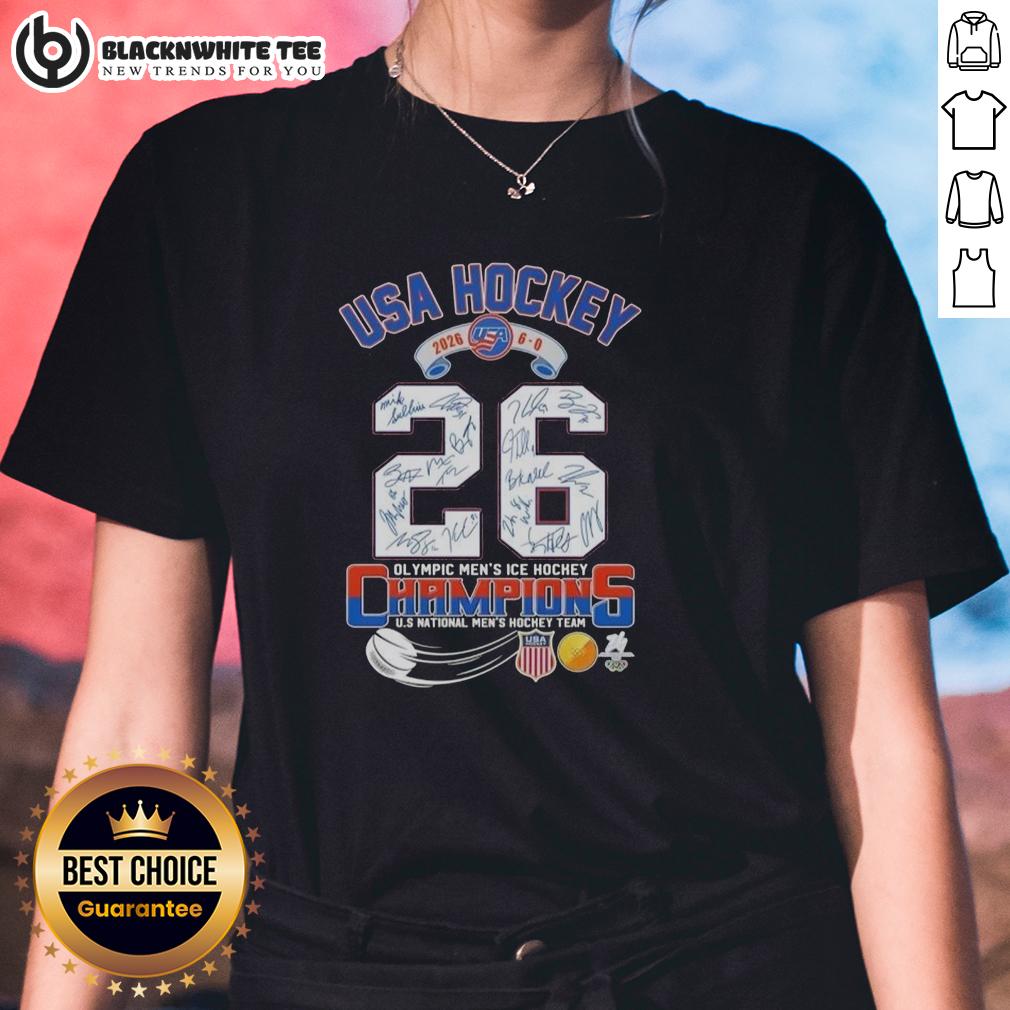 Good USA Hockey 2026 6-0 Olympic Men's Ice Hockey Champions All Signatures Ladies-Tee Good USA Hockey 2026 Olympic Men's Ice Hockey Champions Ladies Tee featuring 6-0 score and all signatures.