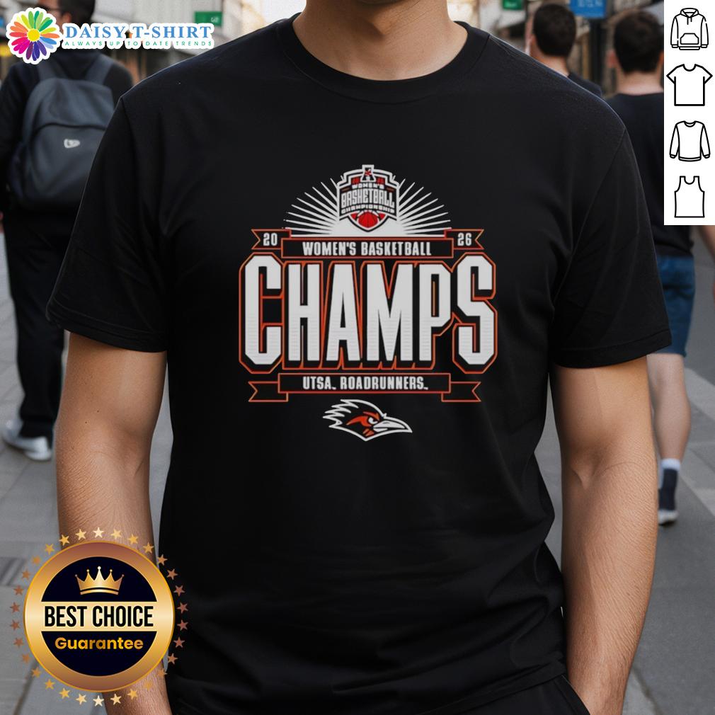 Good Utsa Roadrunners 2026 American Conference Womens Basketball Tournament Champions T-Shirt Good Utsa Roadrunners 2026 American Conference Women's Basketball Tournament Champions T-Shirt design featuring team colors.