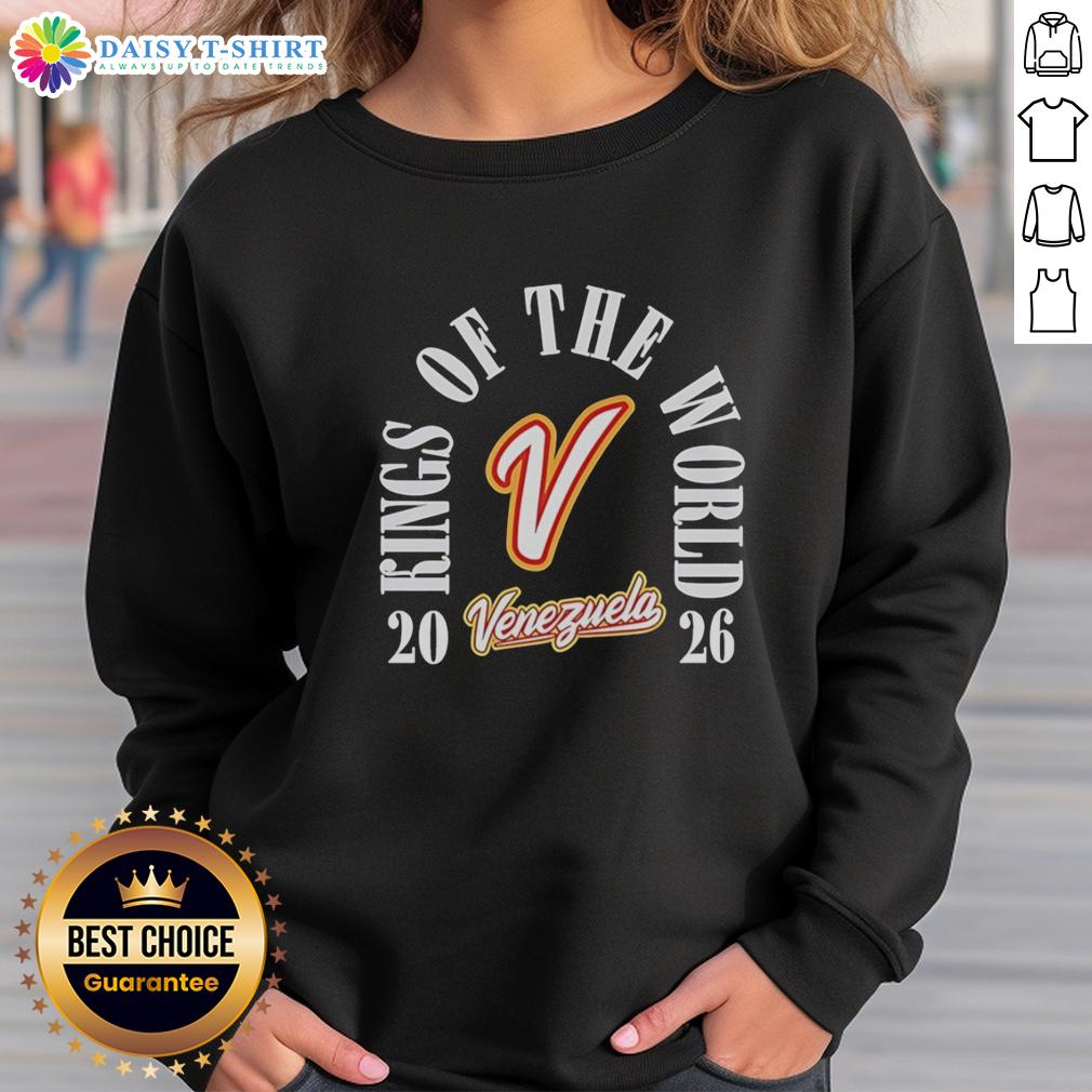 Good Venezuela Team 2026 World Baseball Classic Champions Kings Of The World Sweatshirt Good Venezuela Team 2026 World Baseball Classic Champions sweatshirt featuring bold graphics celebrating the victory.