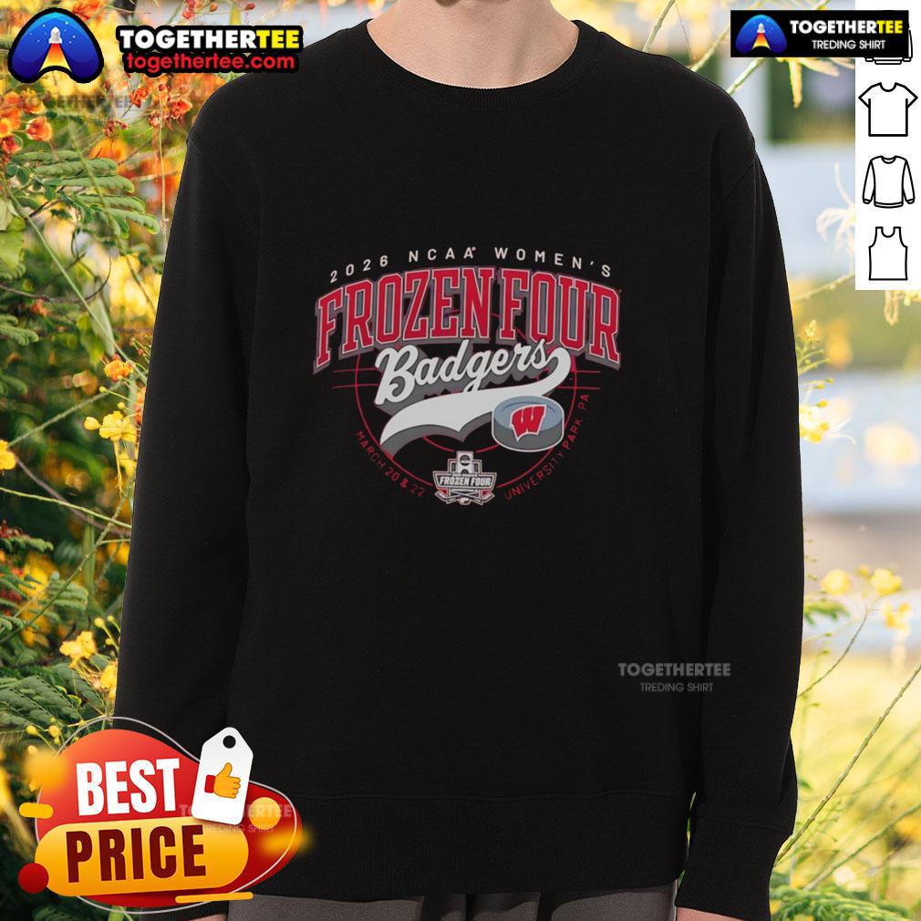 Good Wisconsin Badgers Ncaa Women'S Frozen Four 2026 Sweatshirt Good Wisconsin Badgers NCAA Women's Frozen Four 2026 sweatshirt featuring team colors and logo, perfect for fans.