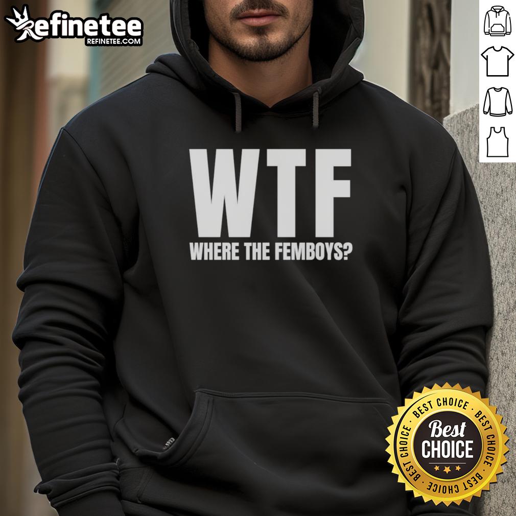 good-wtf-where-the-femboys-hoodie Good-Wtf-Where-The-Femboys hoodie featuring a trendy design, perfect for casual wear and expressing unique style.