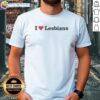 Good Young Miko I Love Lesbians T-Shirt featuring vibrant design celebrating LGBTQ+ pride and love for lesbians.