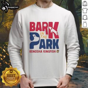 Good Kenosha Kingfish Bark in the Park sweatshirt featuring playful dog graphics and team logo in vibrant colors.
