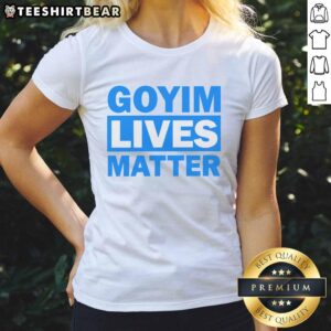 Nice Goyim Lives Matter Ladies Tee featuring a stylish design, perfect for expressing support and promoting inclusivity.