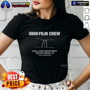 Awesome Obaa Film Crew in Baktan Cross, showcasing the Small Beer Department on a Ladies Tee shirt.