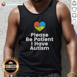 Awesome Please Be Patient I Have Autism Tank Top in vibrant colors, promoting autism awareness and acceptance.
