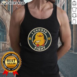 Cute chicken tank top with Top I Choose Fight graphic, perfect for casual wear and animal lovers.