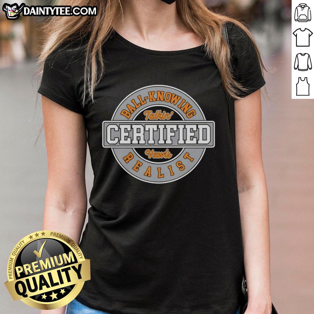 hot-certified-talkin-vawls-ball-knower-realist-circle-logo-ladies-tee Hot Certified Talkin Vawls Ball Knower Realist Circle Logo Ladies Tee featuring a vibrant logo design on a stylish shirt.