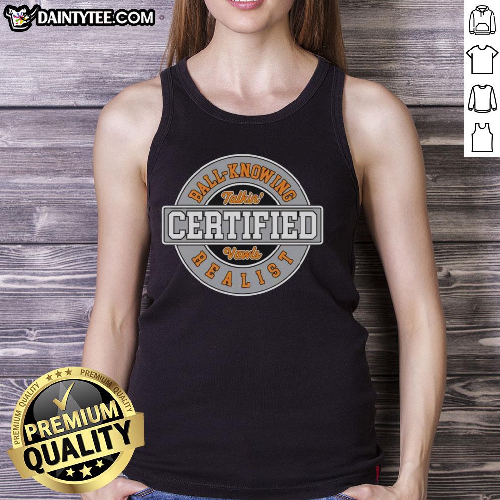 hot-certified-talkin-vawls-ball-knower-realist-circle-logo-tank-top Hot Certified Talkin Vawls Ball Knower Realist Circle Logo Tank Top featuring vibrant design and trendy style.