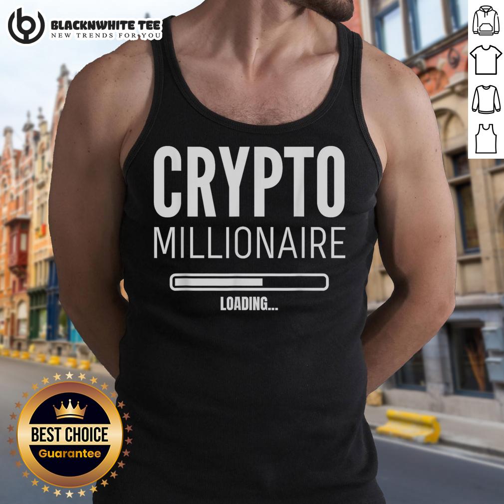 Hot Crypto Millionaire Loading Funny Crypto Currency Tank Top Funny crypto currency tank top with 'Hot Crypto Millionaire Loading' graphic, perfect for crypto enthusiasts.