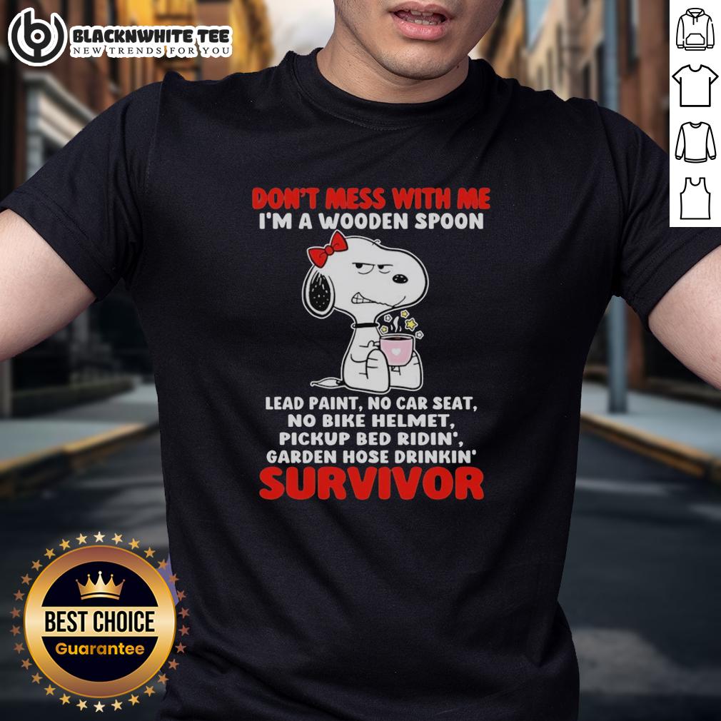 Hot Grumpy Snoopy Don't Mess With Me I'm A Wooden Spoon Lead Paint No Car Seat No Bike Helmet T-Shirt Hot Grumpy Snoopy t-shirt design featuring a wooden spoon and playful warning: 'Don't Mess With Me'.