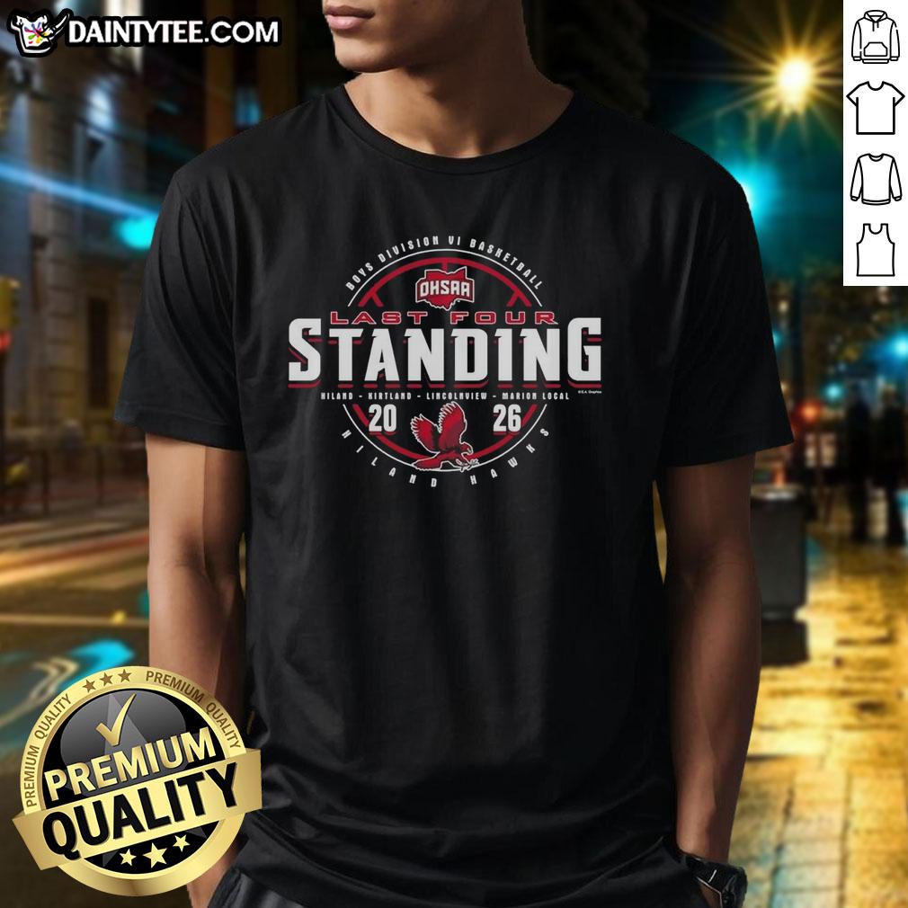 hot-hiland-hawks-2026-ohsaa-boys-basketball-division-6-last-four-standing-t-shirt-1 Hot Hiland Hawks 2026 OHSAA Boys Basketball Division 6 T-Shirt celebrating the team's last four standing achievement.