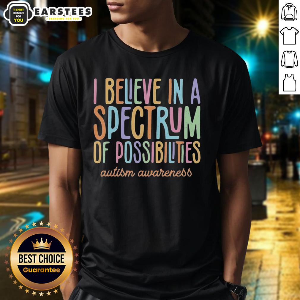 hot-i-believe-in-a-spectrum-of-possibilities-autism-awareness-colorful-text-t-shirt Alt Text: Colorful 'I Believe In A Spectrum Of Possibilities' Autism Awareness T-Shirt design showcasing vibrant text.