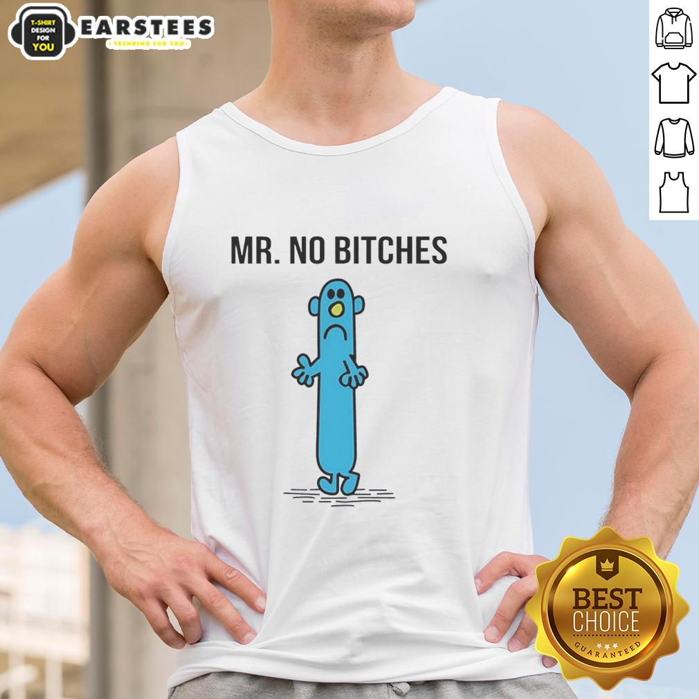 hot-mr-men-of-roger-hargreaves-mr-no-bitches-tank-top Hot Mr. Men of Roger Hargreaves Mr. No Bitches tank top featuring bold graphic design and vibrant colors for a stylish look.