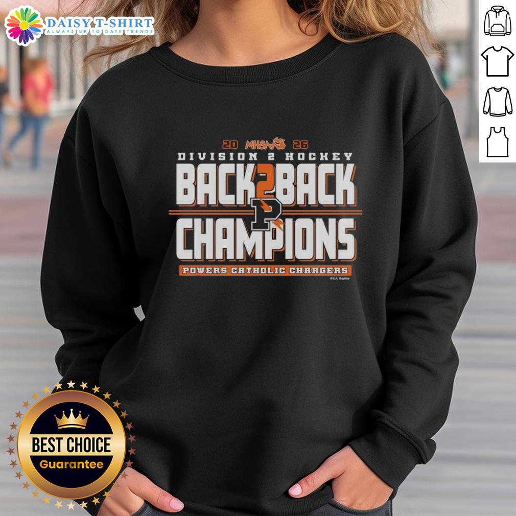 Hot Powers Catholic Chargers 2026 Mhsaa Hockey Division 2 Back 2 Back Champions Sweatshirt Hot Powers Catholic Chargers 2026 MHSAA Hockey Division 2 back-to-back champions sweatshirt featuring team logo.