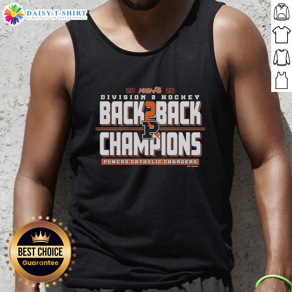 Hot Powers Catholic Chargers 2026 Mhsaa Hockey Division 2 Back 2 Back Champions Tank Top Hot Powers Catholic Chargers 2026 MHSAA Hockey Division 2 Back-to-Back Champions tank top celebrating their victory.