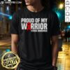Hot Proud Of My Warrior Red Ribbon Stroke Awareness T-Shirt featuring a bold design for stroke awareness support.