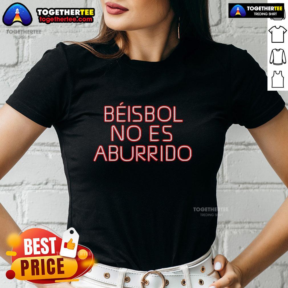 Hot Rob Bradford Béisbol No Es Aburrido Ladies Tee Hot Rob Bradford Beisbol No Es Aburrido Ladies Tee featuring a stylish baseball graphic for women who love sports.