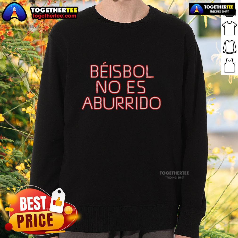 Hot Rob Bradford Béisbol No Es Aburrido Sweatshirt Hot Rob Bradford 'Beisbol No Es Aburrido' sweatshirt featuring a vibrant baseball graphic, perfect for fans of the sport.