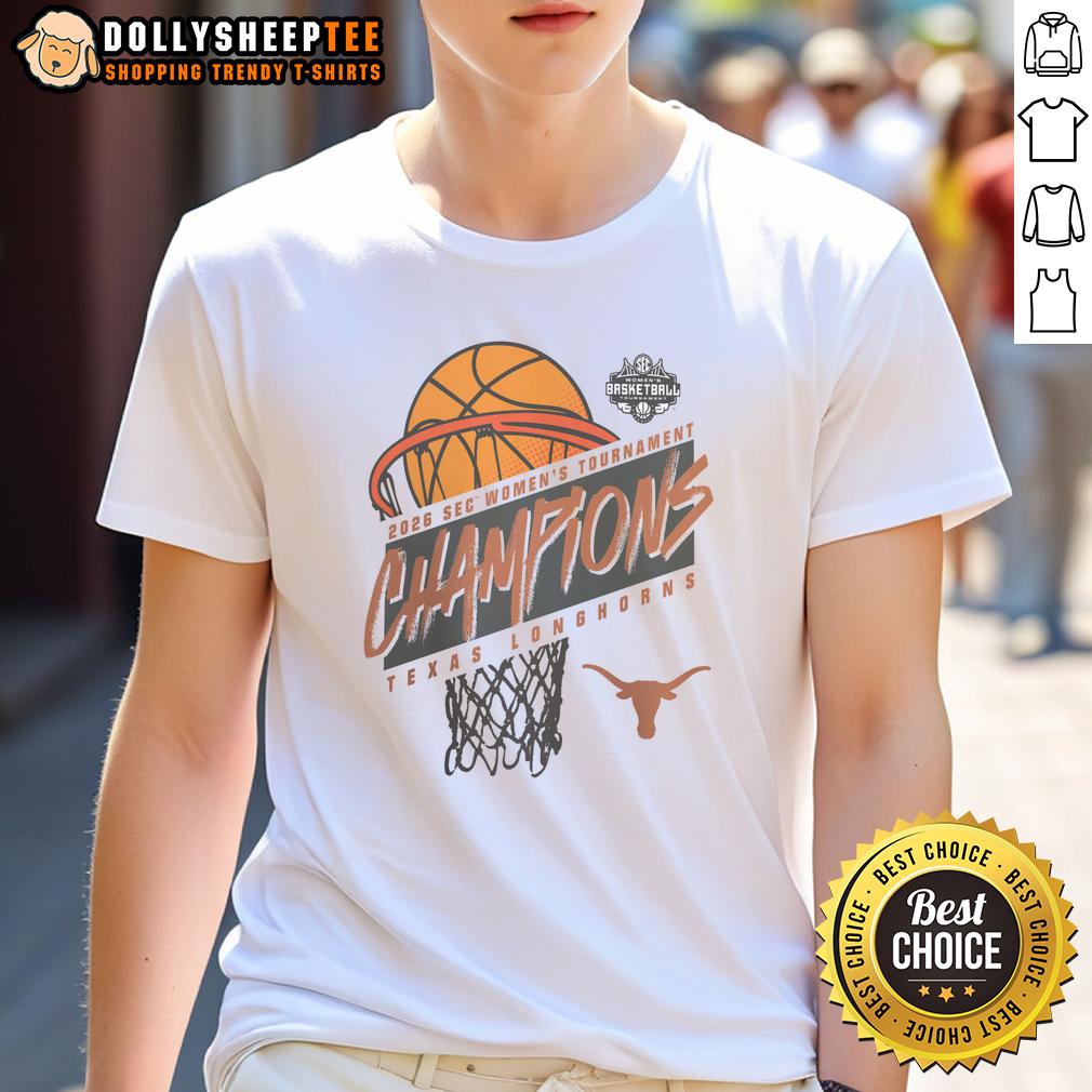 Hot Texas Longhorns 2026 Sec Women'S Basketball Tournament Champions T Shirt Alt Text: Hot Texas Longhorns 2026 SEC Women's Basketball Tournament Champions T-Shirt featuring bold team graphics.