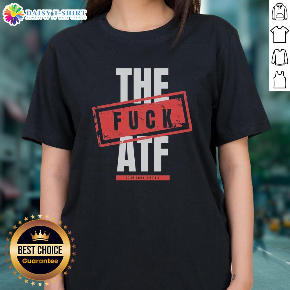 Hot The Fck Atf Ladies Tee Alt Text: Hot-The-Fck-ATF Ladies Tee featuring bold graphic design, perfect for stylish and confident women.