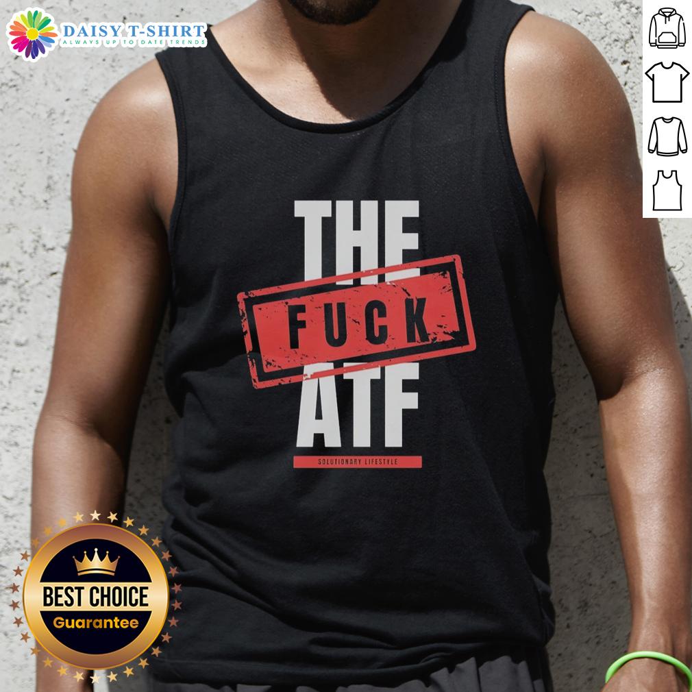 Hot The Fck Atf Tank Top Stylish Hot-The-Fck-ATF tank top featuring bold text design in a trendy, casual fit for summer wear.