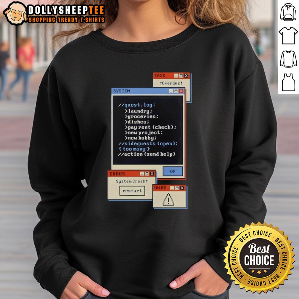 Hot Ui Task And System Quest Log Laundry Groceries Dishes Pay Rent Check Sweatshirt Task and system quest log for laundry, groceries, dishes, and paying rent on a sweatshirt design.