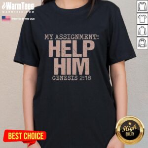 Good My Assignment Help Him Genesis 2:18 Christian Faith Ladies Tee showcasing a stylish design for women of faith.