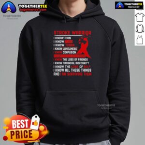 Premium Stroke Warrior hoodie in red featuring 'I Know Pain, I Know Fear, I Know Tears' design for awareness and support.