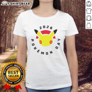Original Happy Pokmon Day 30th 2026 Ladies Tee featuring vibrant graphics and a stylish design for Pokmon fans.