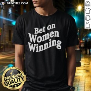 Alt Text: Nice Bet On Women Winning Wavy Letters T-Shirt design showcasing bold typography celebrating women's empowerment.