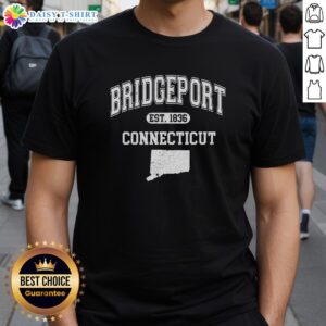 Good Bridgeport Connecticut Est. 1836 varsity t-shirt featuring bold text and a classic design for school spirit.
