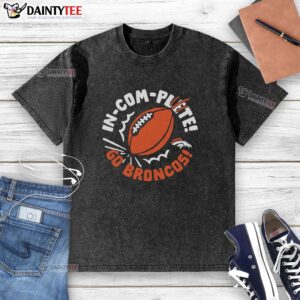 Nice Denver Broncos Incomplete Football T-Shirt - Image 6