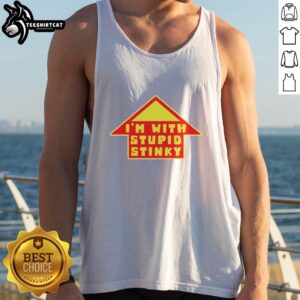 Premium Im With Stupid Stinky Tank Top featuring a fun graphic design for casual wear and humor enthusiasts.