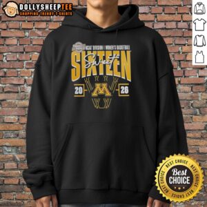 Original Minnesota Golden Gophers 2026 NCAA Women's Basketball Tournament Sweet 16 hoodie featuring team colors and logo.