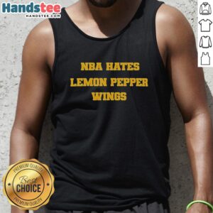 Premium NBA Hates Lemon Pepper Wings Tank Top featuring a stylish design for basketball fans and food lovers.