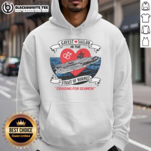 Alt Text: Original Gayest Sailor in the Strait of Hormuz hoodie featuring vibrant colors and unique design for stylish LGBTQ+ fashion.