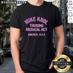 Hot Mike Krol Touring Musical Act USA T-Shirt featuring vibrant graphics and tour details for fans of live music.